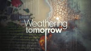 weathering tomorrow see the impact of