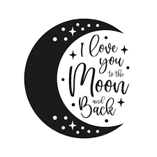 i love you to the moon and back vector