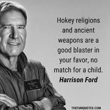 You will have to register before you can post: 20 Motivational Harrison Ford Quotes On Life 2021 20 Best Harrison Ford Movie Quotes Inspiring Quotes 20 Harrison Ford Quotes About Success Thefunquotes