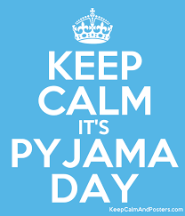 Pyjamas, quote, life, funny, pjs, quotes, sleep, life is better in pyjamas, bedroom, day, girly, home, power, beautiful, sleepwear. Keep Calm It S Pyjama Day Keep Calm And Posters Generator Maker For Free Keepcalmandposters Com