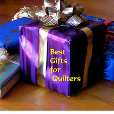 best gifts for quilters christmas or