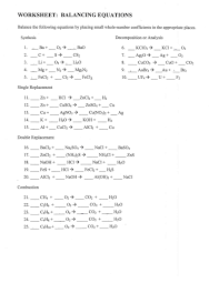 For each of the following problems, write complete chemical equations to describe the chemical process taking place. 49 Balancing Chemical Equations Worksheets With Answers
