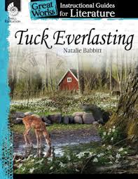 What's the protocol for reading a boring book to a kid? Tuck Everlasting Instructional Guides For Literature By Natalie Babbitt Nook Book Ebook Barnes Noble