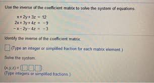Inverse Of The Coefficient Matrix