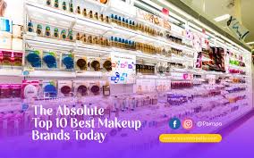 the absolute top 10 best makeup brands