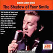 Bobby Darin Sings the Shadow of Your Smile/In a Broadway Bag