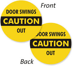 Caution Door Swings Out Decal Signs