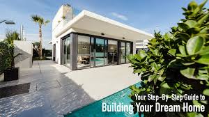 guide to building your dream home