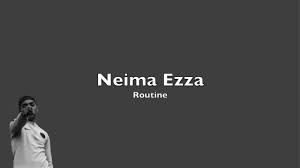 Regístrate para deezer free y escucha neima ezza: Neima Ezza Routine Testo Chords Chordify