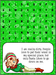 Hilarious dirty jokes are those that are able to take familiar circumstances, attitudes, or innapropriate content and poke fun at them with puns, play. Dirty Elf The Adult Christmas Party Game
