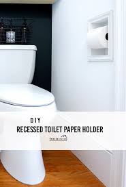 Diy Recessed Toilet Paper Holder