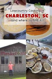 lowcountry cooking in charleston sc and where to find it