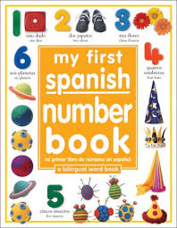 Amazon Com My First Number Book Spanish English My First