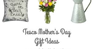 mother s day gift ideas from tesco