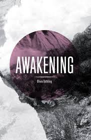 Awakening by Olivia Guethling - Issuu