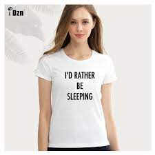 Find & download the most popular women quotes vectors on freepik free for commercial use high quality images made for creative projects. Funny Quotes I D Rather Be Sleeping Summer Women T Shirt Lady Cotton Tshirt Female Short Sleeve T Shirt Printed Graphic Girl Tee T Shirts Aliexpress