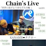 Chain's Live vol.61