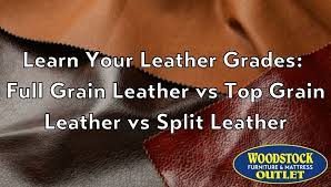 Top Grain Leather Vs Split Leather