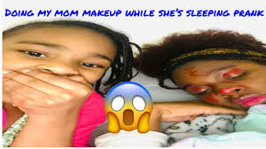 my mom makeup while shes sleeping prank