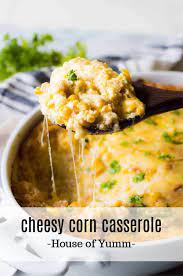 Cheesy Corn Casserole House Of Yumm gambar png
