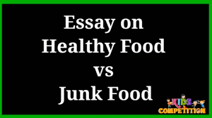 essay on healthy junk food essay on