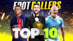 top 10 footballers of the year 2023