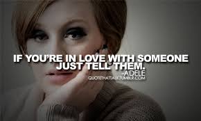 Adele Quotes About Love. QuotesGram via Relatably.com