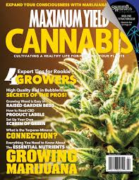 Maximum Yield Cannabis Canadian Edition Vol 02 Issue 02