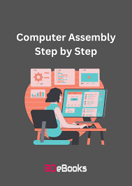 computer embly step by step by bdebooks