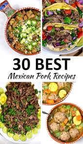 the 30 best mexican pork recipes