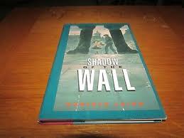 Shadow Of The Wall By Christa Laird