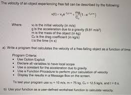 Solved The Velocity Of An Object