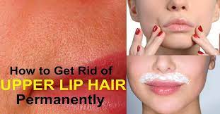 remove unwanted hair on upper lip