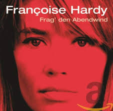 She has been married to jacques dutronc since march 30, 1981. Frag Den Abendwind Hardy Francoise Amazon De Musik