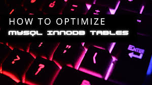 how to optimize mysql innodb tables