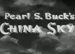 China Sky (1945) - IMDb