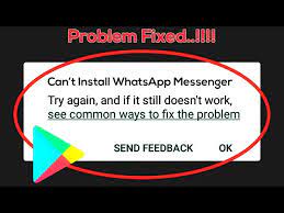 install whatsapp messenger error