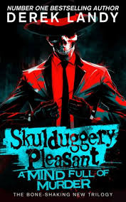 a mind full of skulduggery