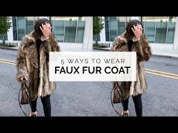 5 Ways To Style A Faux Fur Coat The