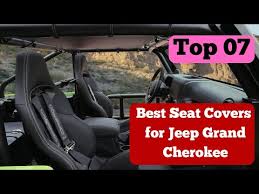Top 7 Best Seat Covers For Jeep Grand