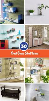 30 best glass shelf ideas bring