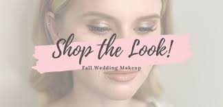 fall wedding makeup makeup