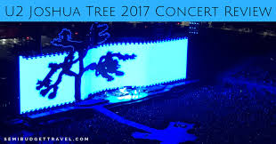 u2 concert review the joshua tree tour