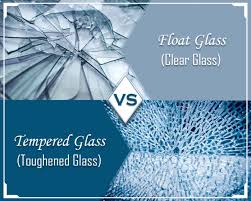 Float Glass Vs Tempered Glass