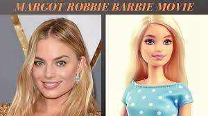 Margot Robbie Barbie Movie
