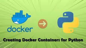 How to Create Docker Containers for Python