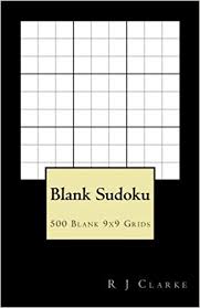 Blank Sudoku 500 Blank 9x9 Grids Amazon Co Uk R J Clarke