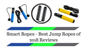 Smart Ropes Best Jump Ropes Of 2018 Reviewsultimate