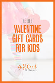 Maybe you would like to learn more about one of these? The Best Valentine Gift Cards For Kids In 2020 Giftcards Com Valentines Gift Card Kids Cards Best Valentine Gift
