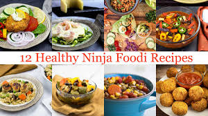 12 healthy ninja foodi recipes the